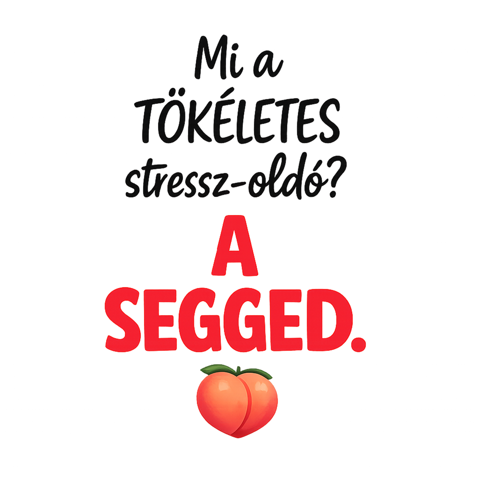 Mi a tökéletes stresszoldó - MAGYAR.webp